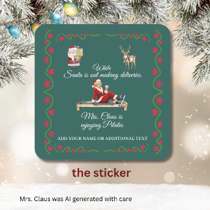 Mrs. Santa Claus Enjoys Pilates Name  Square Sticker