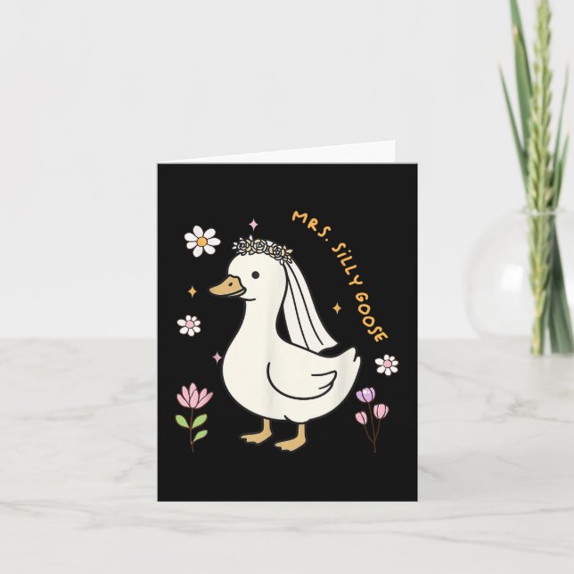 Mrs Silly Goose Bride To Be Wedding Bride Groom Ma Card (Front)