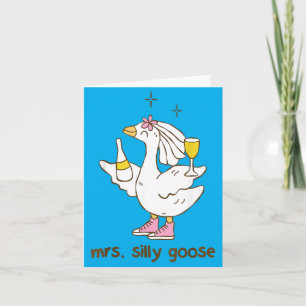 Mrs Silly Goose Wedding Bachelorette Party Card