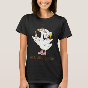 Mrs Silly Goose Wedding Bachelorette Party T-Shirt