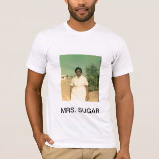 MRS. SUGAR T-Shirt