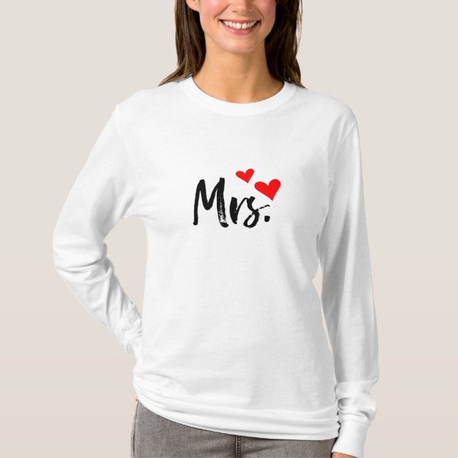 Mrs T-Shirt – Love Statement Tee with Sweet Heart  (Front)