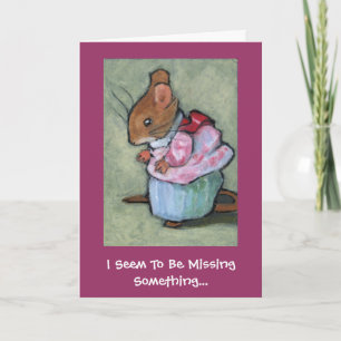 MRS TITTLEMOUSE, I Without To Be MissingSomething. Card