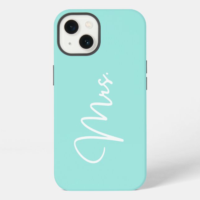"Mrs.", Turquoise iPhone Case (Back)
