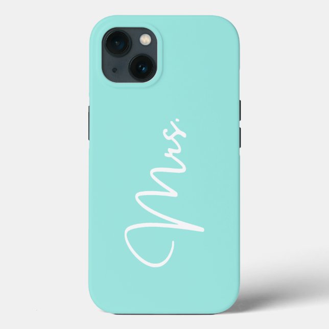 "Mrs.", Turquoise iPhone Case (Back)