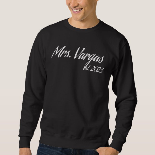 Mrs VARGAS 2023 new bride bridal shower wedding Sweatshirt (Front)