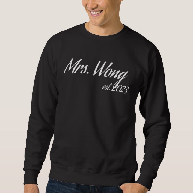 Mrs. WONG 2023 new bride bridal shower wedding Sweatshirt (Front)