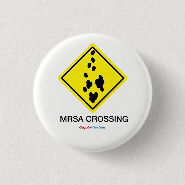 MRSA Crossing Sign Button (Front)