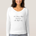 Ms. Always Right Looking for Mr. Right Now T-shirt