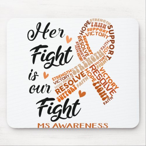 MS Awareness Her Fight is our Fight Mouse Pad