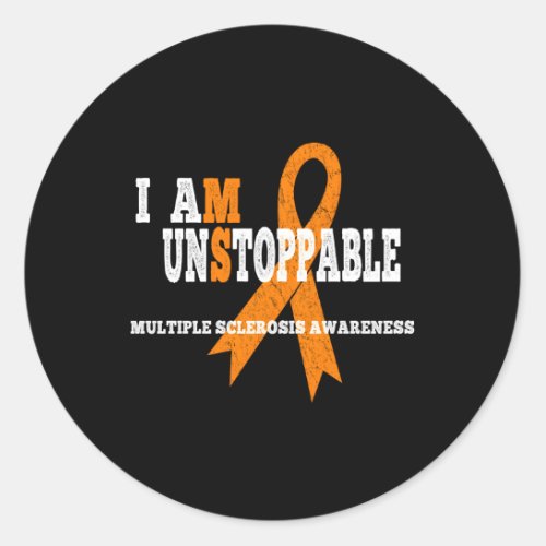 Ms Awareness I Am Unstoppable Ms Classic Round Sticker