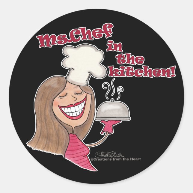 Ms.Chef  in the kitchen Classic Round Sticker (Front)