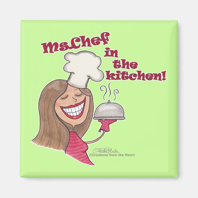 Ms.Chef  in the kitchen Magnet (Front)