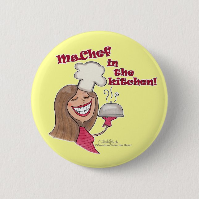 Ms.Chef  in the kitchen Pinback Button (Front)
