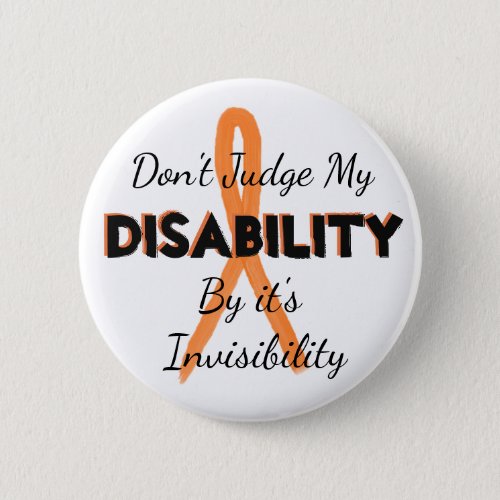 MS Dont Judge my Disability  Invisibility Pin