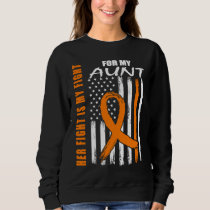MS Family Fight Aunt Multiple Sclerosis American F Sweatshirt