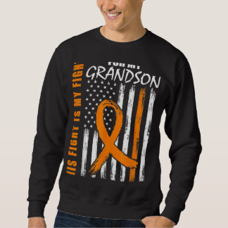MS Family Fight Grandson Multiple Sclerosis Americ Sweatshirt