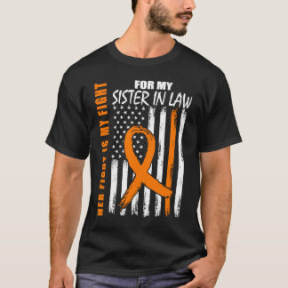 MS Family Fight Sister In Law Multiple Sclerosis F T-Shirt