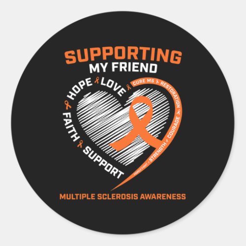 Ms Friend Multiple Sclerosis Women Ms Awareness  Classic Round Sticker