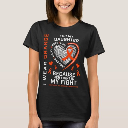 MS Gifts Apparel Fight Daughter Multiple Sclerosis T_Shirt