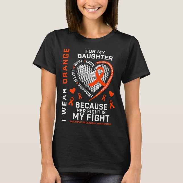 MS Gifts Apparel Fight Daughter Multiple Sclerosis T-Shirt (Front)
