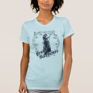 Ms Head Gardener T-Shirt