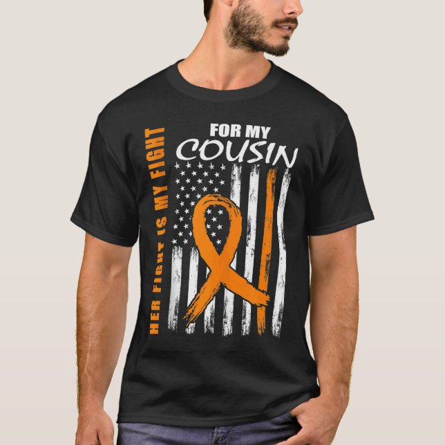 MS Her Fight Is My Fight Cousin Multiple Sclerosis T-Shirt (Front)