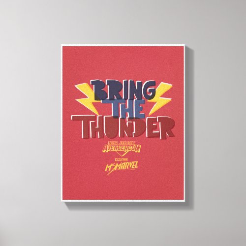 Ms Marvel  Avengercon _ Thor Bring The Thunder Canvas Print