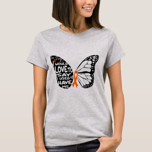 Ms Multiple Sclerosis Awareness butterfly ribbon  T_Shirt