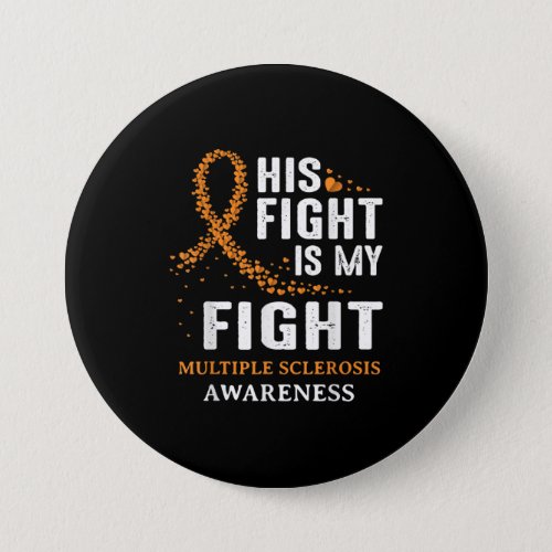 MS Multiple Sclerosis Awareness Orange Ribbon Dad Button