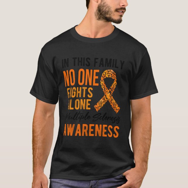 Ms Multiple Sclerosis Awareness Orange Ribbon T-Shirt (Front)