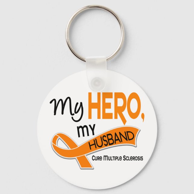MS Multiple Sclerosis MY HERO MY HUSBAND 42 Keychain (Front)