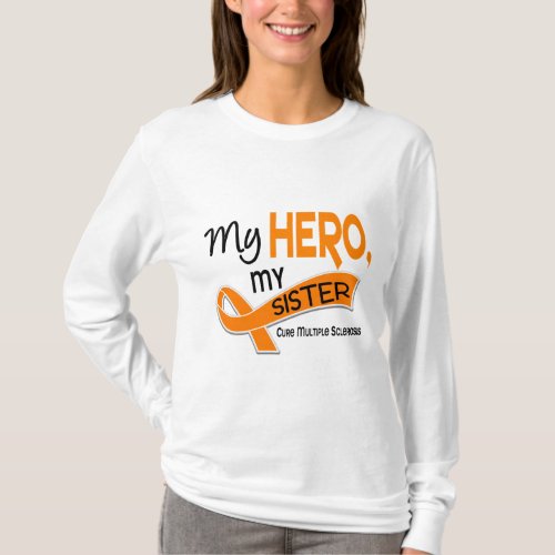 MS Multiple Sclerosis MY HERO MY SISTER 42 T_Shirt