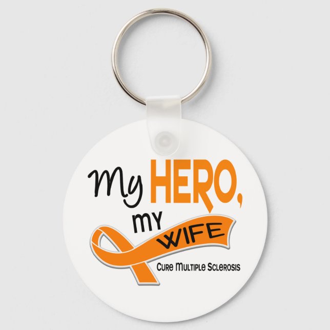 MS Multiple Sclerosis MY HERO MY WIFE 42 Keychain (Front)
