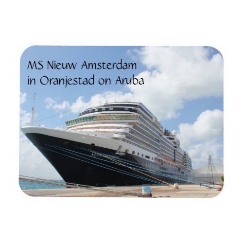 MS Nieuw Amsterdam Cruise Ship on Aruba Caribbean Magnet