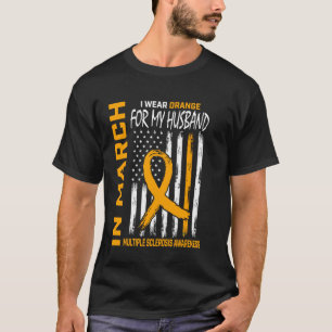 MS Orange Husband Multiple Sclerosis Awareness Mon T-Shirt