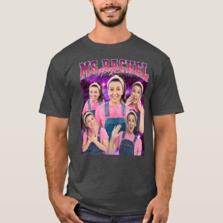 Ms Rachel 90s Design funny T-Shirt