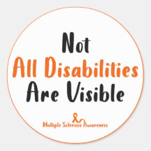 MS Sticker - Not All Disabilities Are Visible