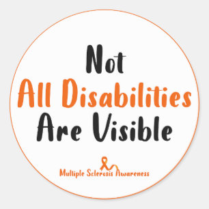 MS Sticker - Not All Disabilities Are Visible