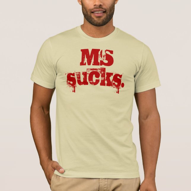 MS sucks. T-Shirt (Front)