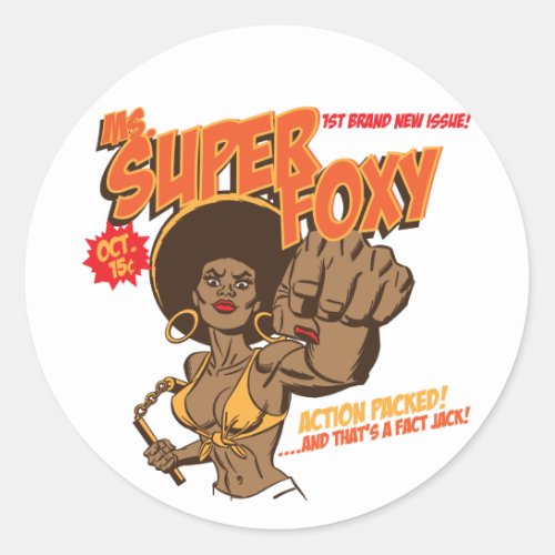 Ms Super Foxy Classic Round Sticker