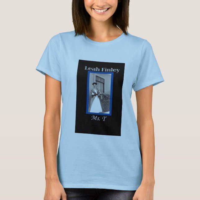 Ms. T ladies' T T-Shirt (Front)