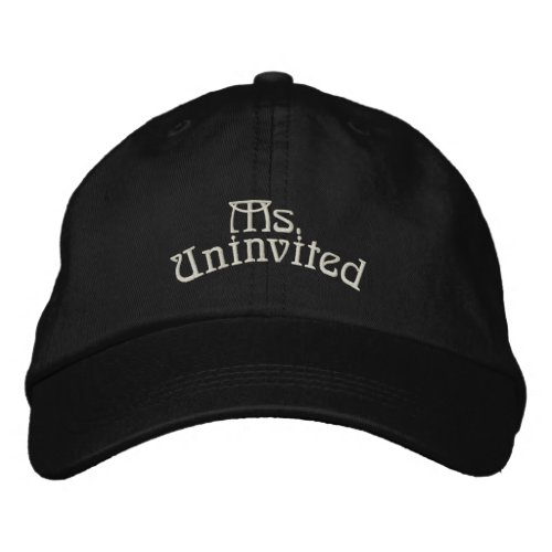 Ms Uninvited Party Crasher Embroidered Baseball Cap