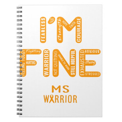 MS Warrior _ I AM FINE Notebook