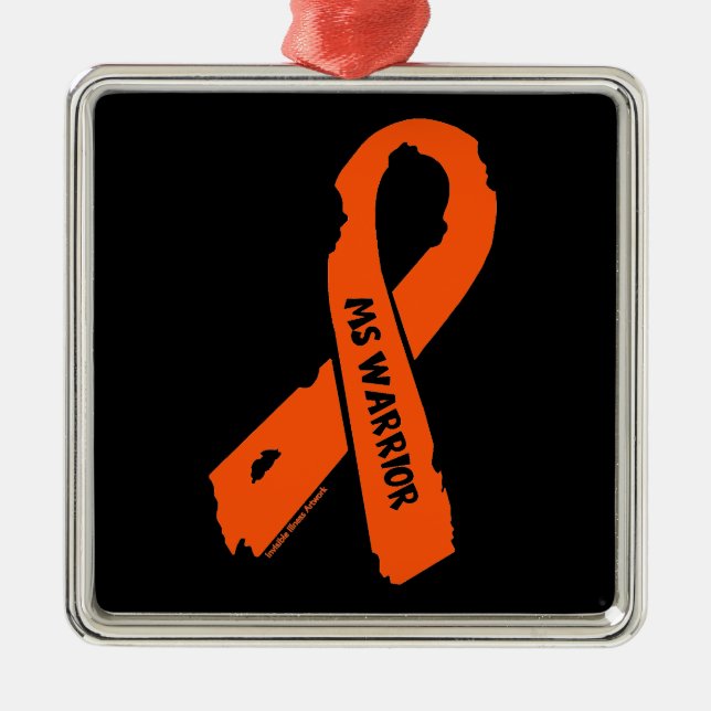 MS WARRIOR/ torn ribbon Metal Ornament (Front)