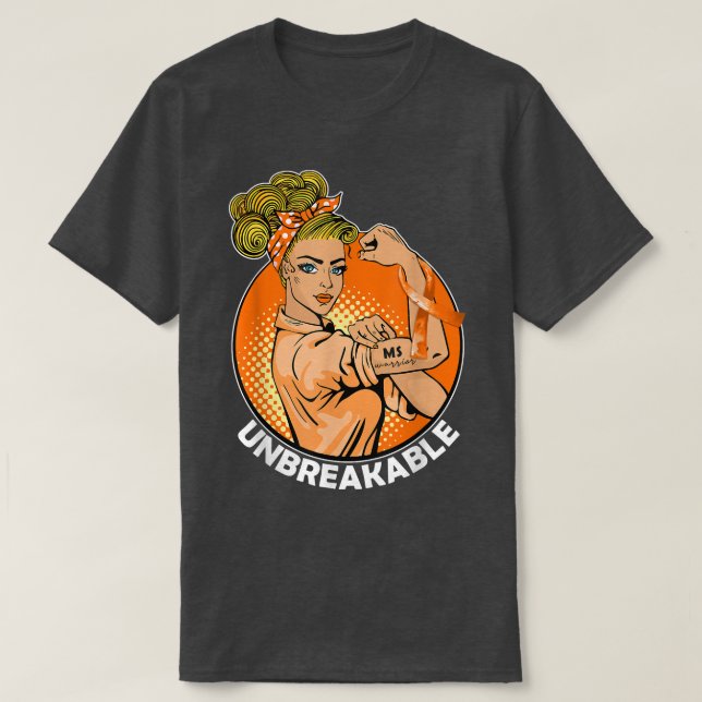 MS Warrior Unbreakable Multiple Sclerosis Awarenes T-Shirt (Design Front)