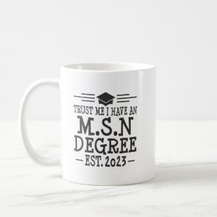 MSN Graduation 2023 Masters Science in Nursing Coffee Mug