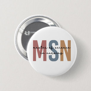 MSN Master of Science in Nursing Graduation Button