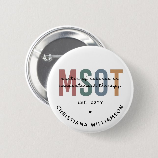 MSOT Master of Science in Occupational Therapy Button (Front & Back)