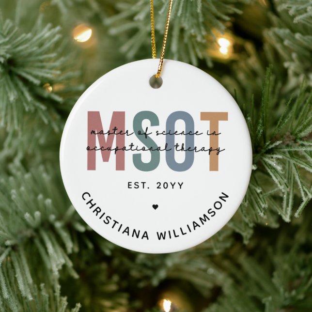 MSOT Master of Science in Occupational Therapy Ceramic Ornament (Tree)